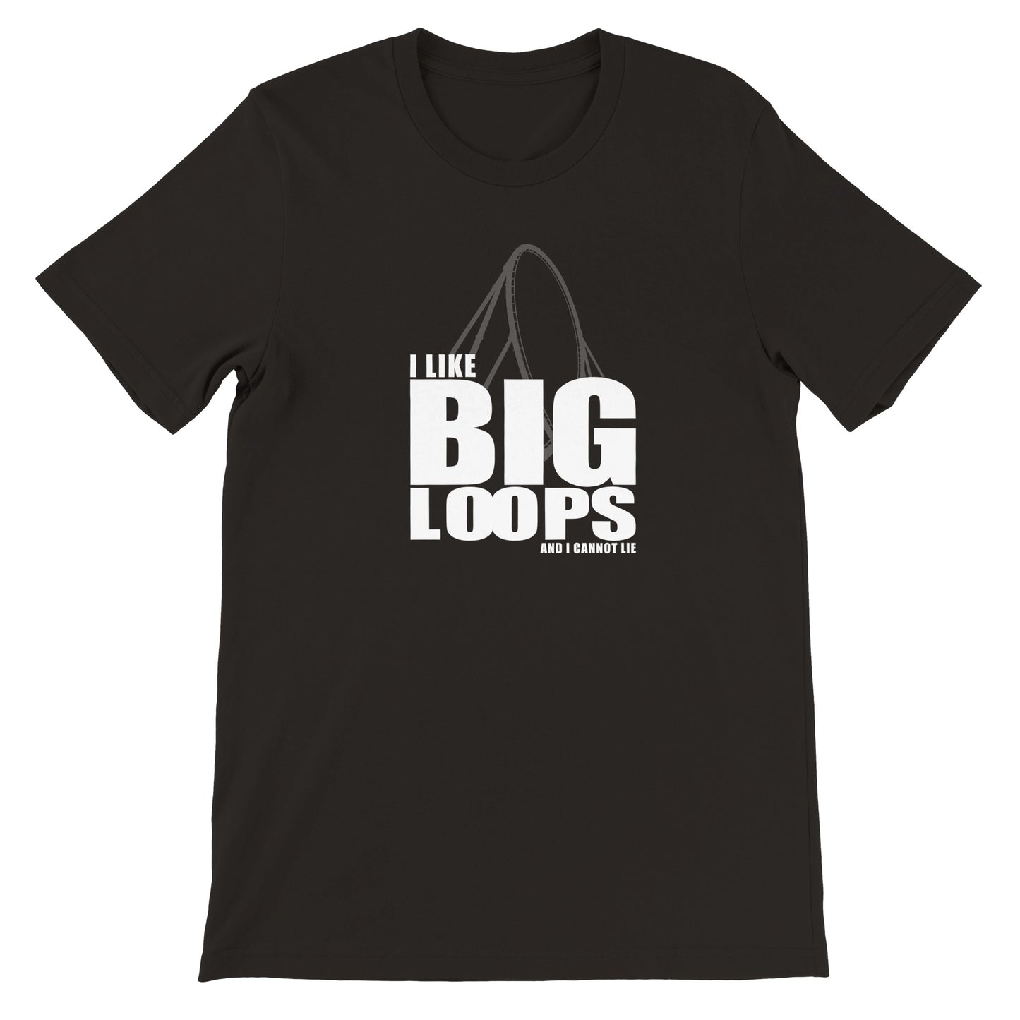 I Like Big Loops Shirt