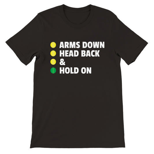 "Arms Down" Dragster Roller Coaster Shirt